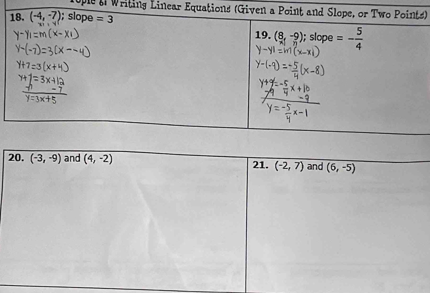 oplea Writing Linear Equat)
20. (-3,-9) and (4,-2)
21. (-2,7) and (6,-5)