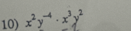 x^2y^(-4)· x^3y^2