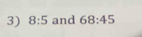 8:5 and 68:45