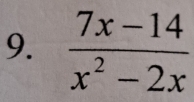  (7x-14)/x^2-2x 