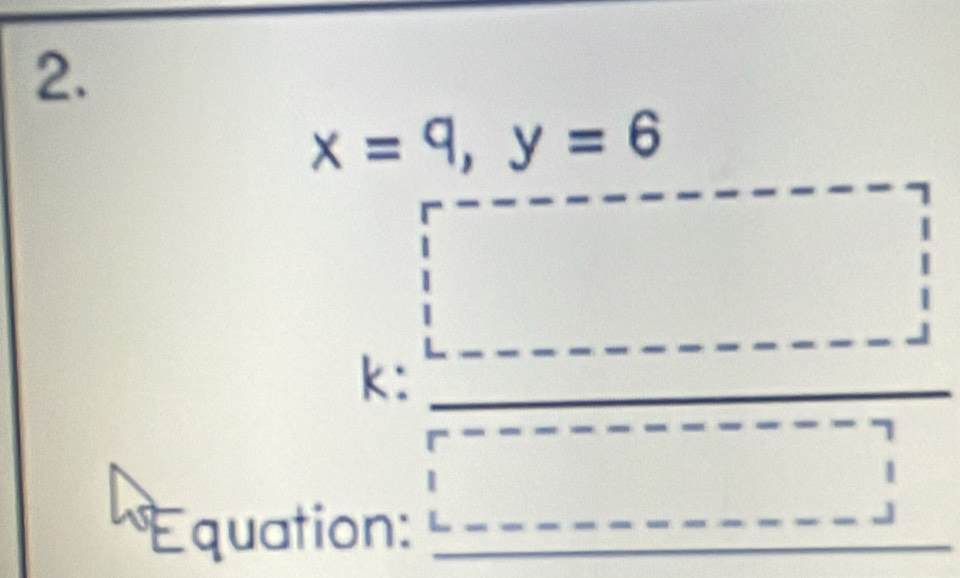 x=9, y=6
k:_ 
Équation:_ 
_ 
_