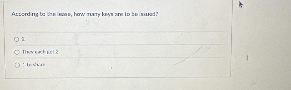 According to the lease, how many keys are to be issued?
2
They each get 2
1 to share