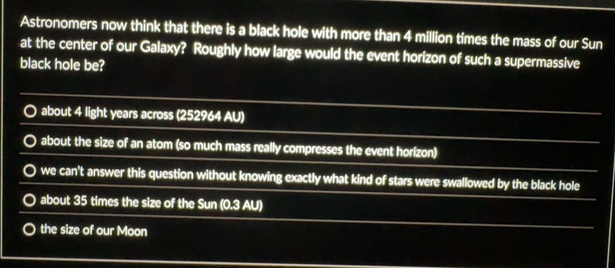 Solved: Astronomers now think that there is a black hole with more than ...