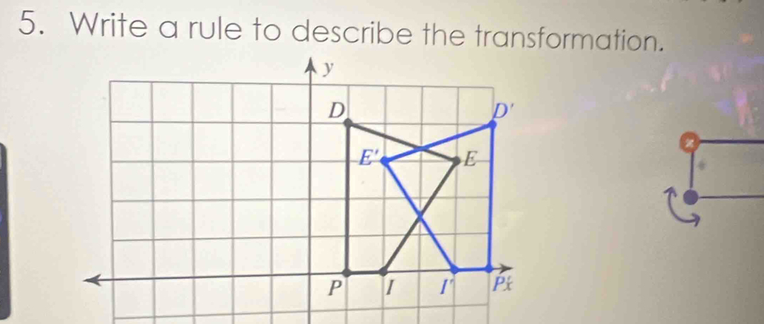 Write a rule to describe the transformation.