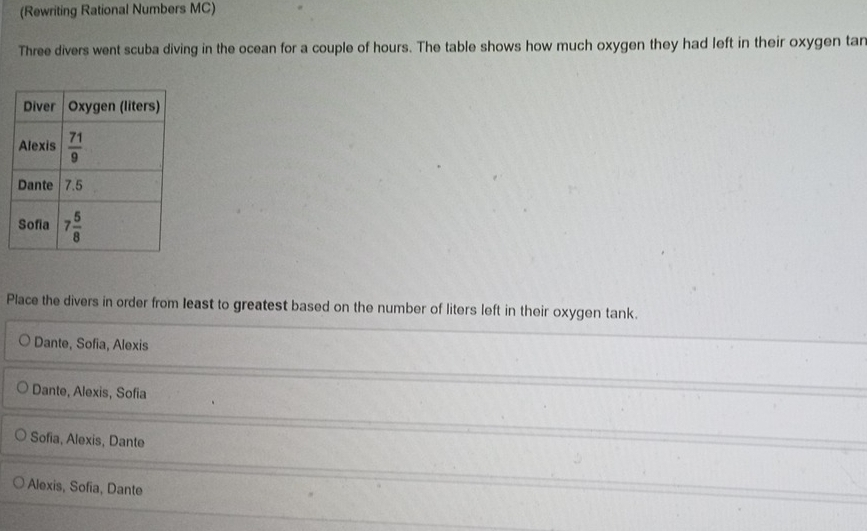 Solved: (Rewriting Rational Numbers MC) Three divers went scuba diving ...