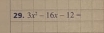 3x^2-16x-12=