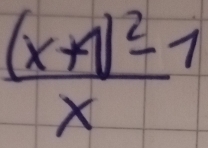 frac (x+1)^2-1x