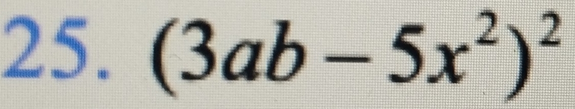 (3ab-5x^2)^2