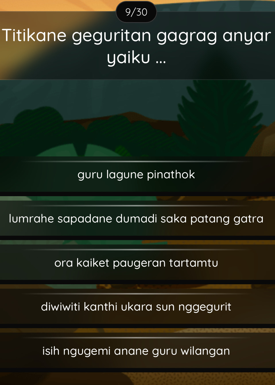 9/30
Titikane geguritan gagrag anyar
yaiku ...
guru lagune pinathok
lumrahe sapadane dumadi saka patang gatra
ora kaiket paugeran tartamtu
diwiwiti kanthi ukara sun nggegurit
isih ngugemi anane guru wilangan