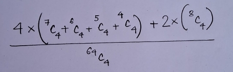 frac 4* (^7c_4+^6c_4+c_4+c_4)+2* (^5c_4)c_1a_4