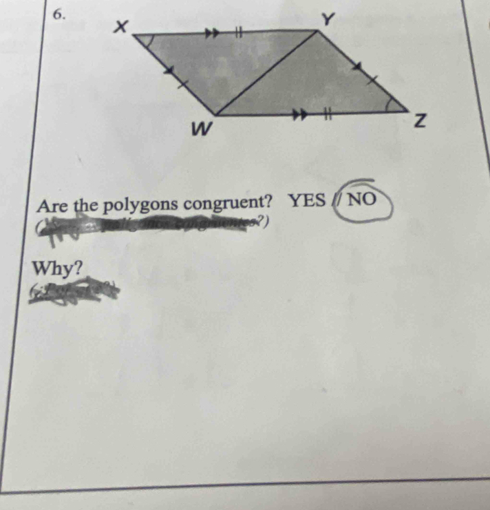 Are the polygons congruent? YES/ NO 
?) 
Why?