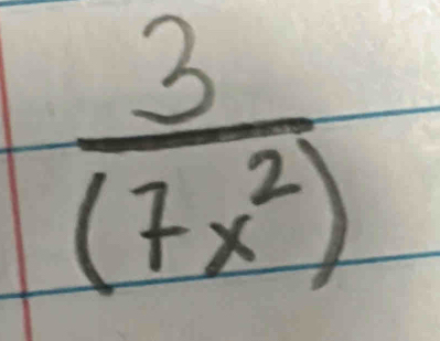  3/(7x^2) 