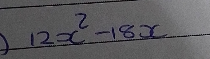 12x^2-18x