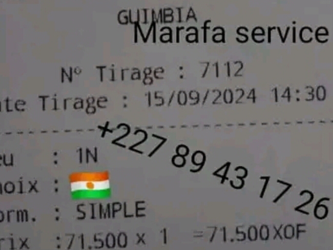 GUIMBIA 
Marafa service 
N° Tirage : 7112 
te Tirage : 15/09/2024 14:30 
u : 1N 
+227 89 43 17 26
oix: 
orm. :SIMPLE 
rix : 71.500* 1=71.500* OF