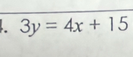 3y=4x+15