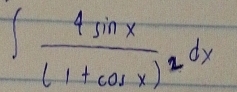 ∈t frac 4sin x(1+cos x)^2dx