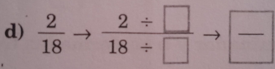  2/18 to  (2/ □ )/18/ □   frac 