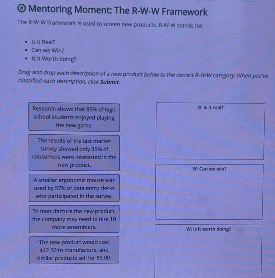Solved: a Mentoring Moment: The R-W-W Framework The R-W-W Framework is ...