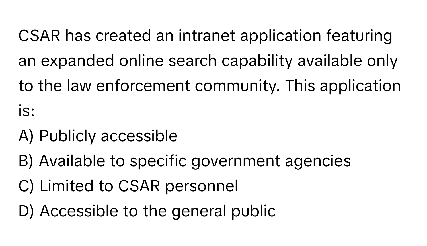 Solved: CSAR has created an intranet application featuring an expanded ...
