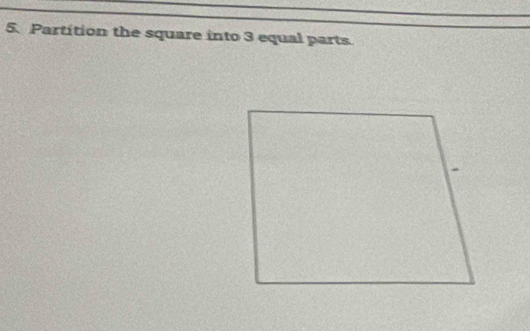 Solved: Partition the square into 3 equal parts. [Math]