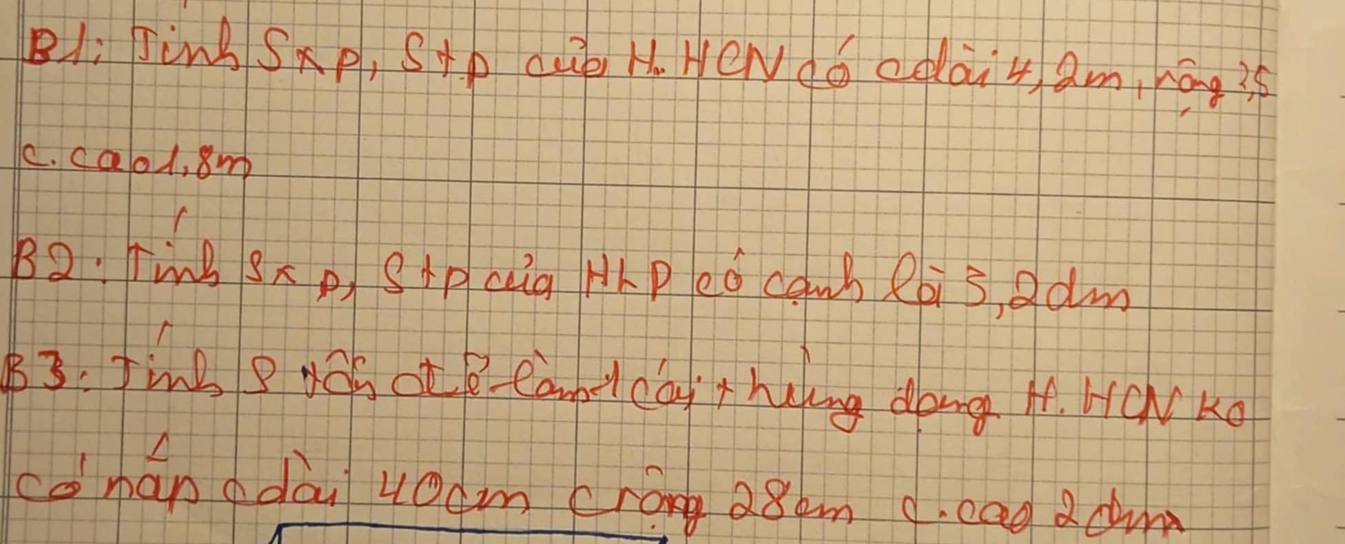 B1: 5inB SRp, S+P aué H HeNdó colai4 am, hag 35
C. cao1, 8mb
82. TimB Sxp SAp cg HP eǒ canb Rài 5, Bdm
B3. time g dah ct Beancag+haing dong ht Hcko
cèmánodàu 4odm frag 28em 9. cad 2dm