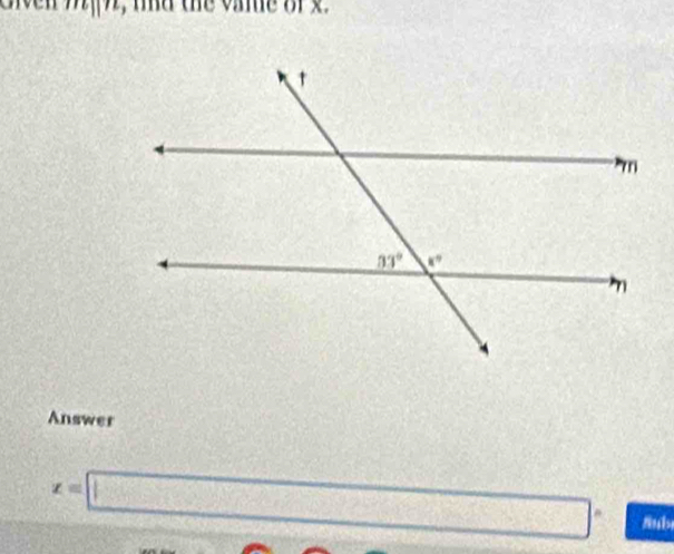 m||n , md the vane orx .
Answer
x=□ Nuls