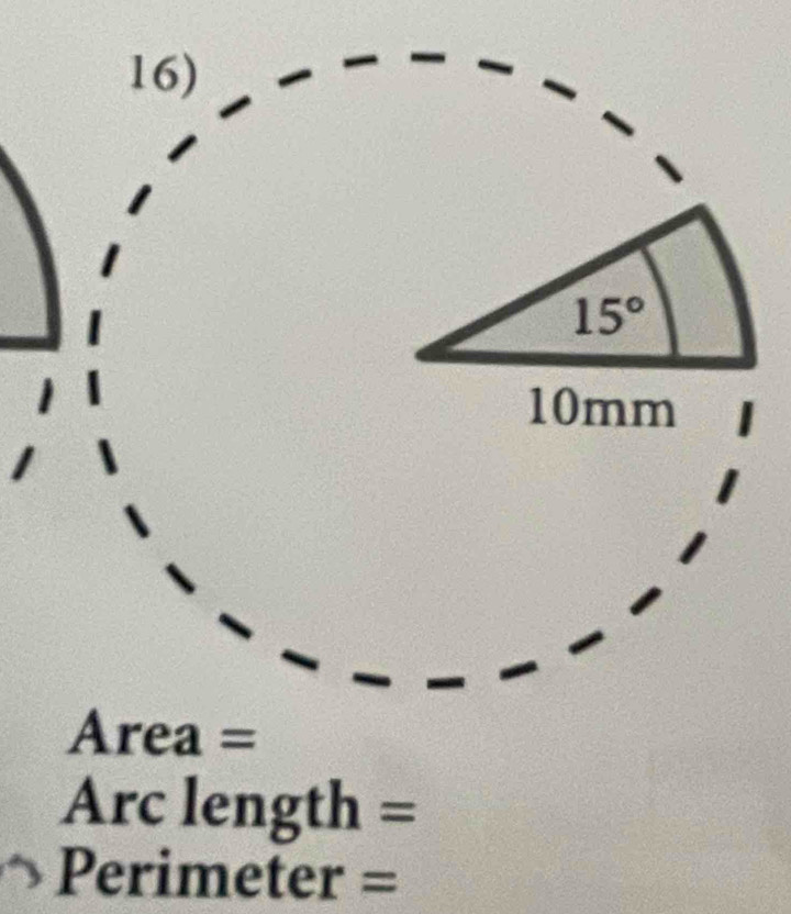 Are a =
Arcl length =
Perimeter =