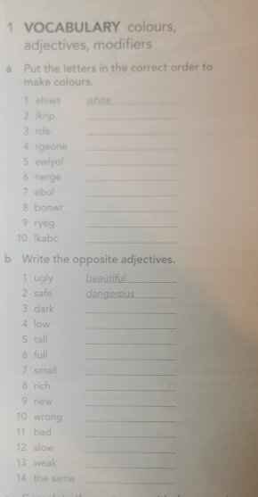 Solved: VOCABULARY colours, adjectives, modifiers a Put the letters in ...