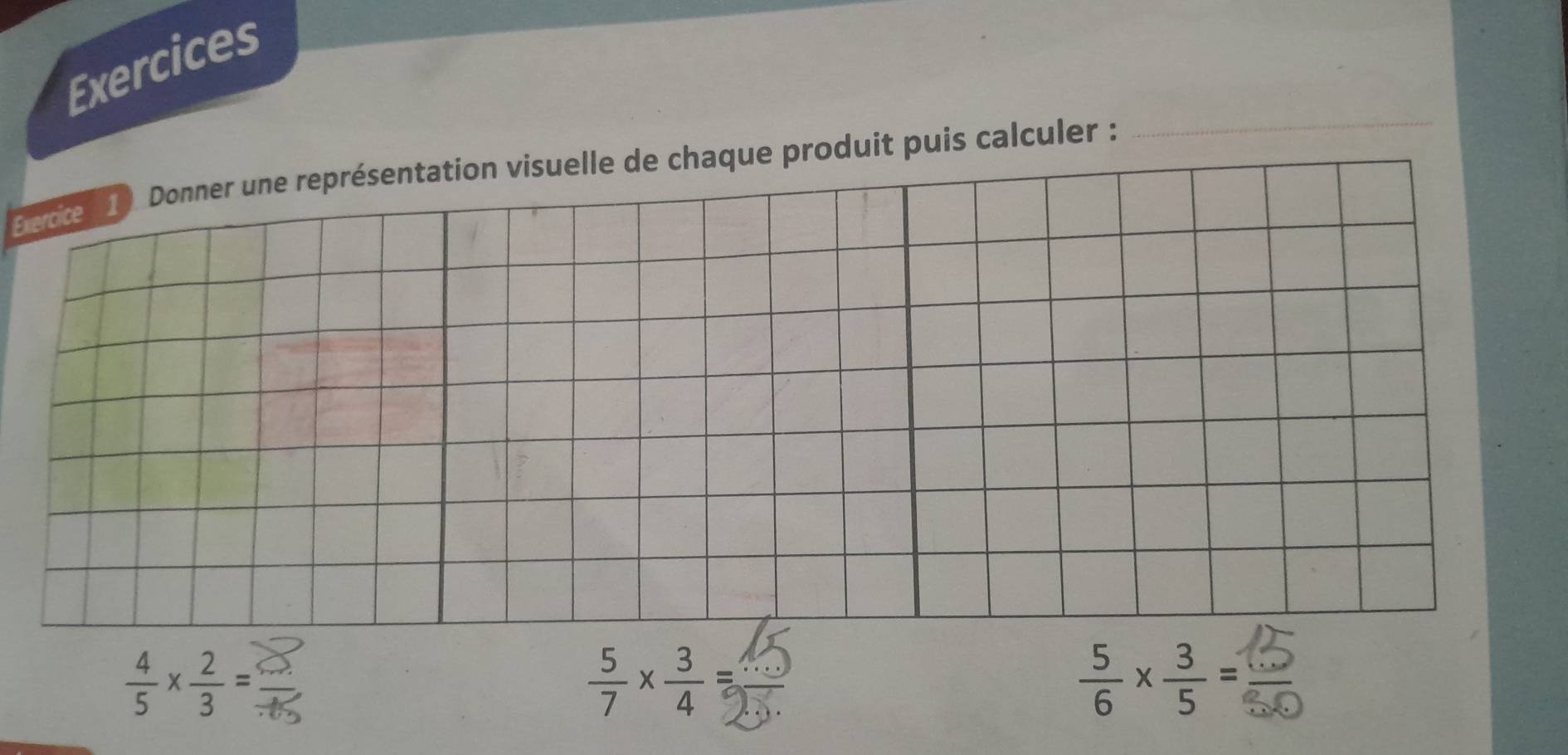 Exercices 
Beore (1 Donner une représentation visuelle de chaque produit puis calculer : 
_
 4/5 *  2/3 =
 5/7 *  3/4 =
 5/6 *  3/5 =