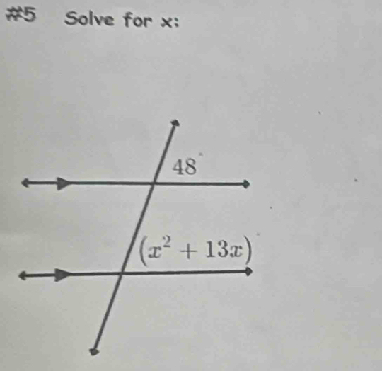 #5 Solve for x: