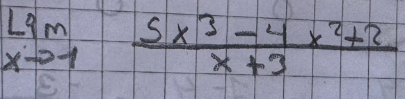 limlimits _xto 1 (5x^3-4x^2+2)/x+3 