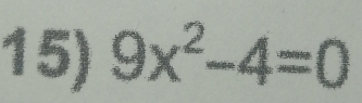 9x^2-4=0