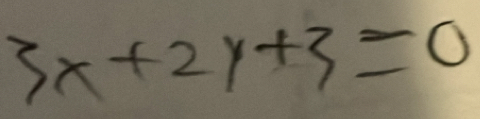 3x+2y+3=0