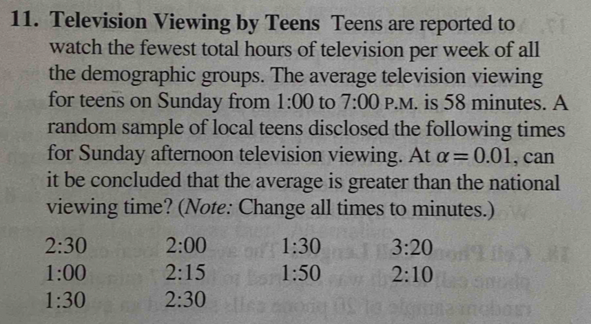 Solved: Television Viewing by Teens Teens are reported to watch the ...