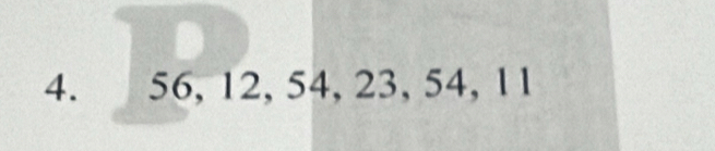 56, 12, 54, 23, 54, 11