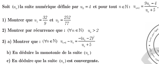 Soit (u_n) la suite numérique définie par u_0=4 et pour tout n∈ N : u_n+1=frac 9u_n-4u_n+5. 
1) Montrer que u_1= 32/9  et u_2= 252/77 
2) Montrer par récurrence que : (forall n∈ N)u_n>2 x°
3) a) Montrer que : (forall n∈ N)u_n+1-u_n=frac -(u_n-2)^2u_n+5
b) En déduire la monotonie de la suite (u_n)
c) En déduire que la suite (u_n) est convergente.