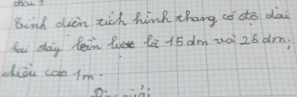 Bink dien tich hink thang co do dai 
hai say lein luat lei 15 dm uai 26 am; 
dhiòu cao/m 
2