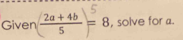 Given (2ª ª = 8 , solve for a.