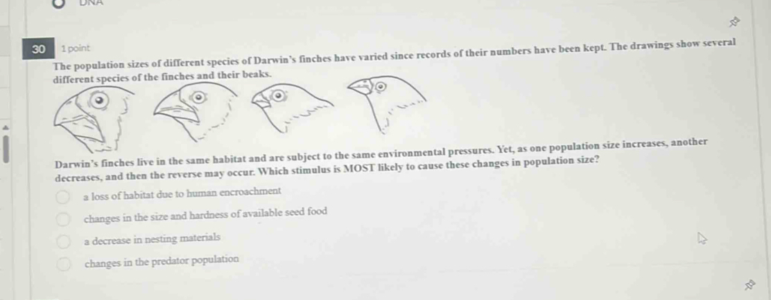 Solved: 30 1point The population sizes of different species of Darwin's ...