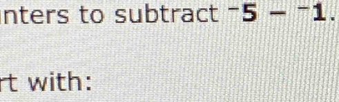 inters to subtract^(-5-^-)1. 
rt with: