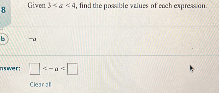 Given 3 , find the possible values of each expression. 
b -a 
nswer: □
Clear all