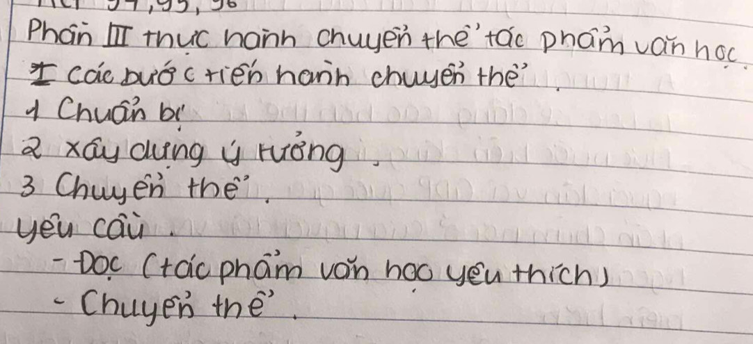 02,90 
Phan II thuc hann chuyen the'tao pham van hoc 
I cae buó c rien harn chuyen the? 
1 Chuán bì 
Q xáu cung à róng
3 Chuyen the. 
yeu cai 
- Doc (taic pham von hoo yeu thich) 
- Chuyen the.