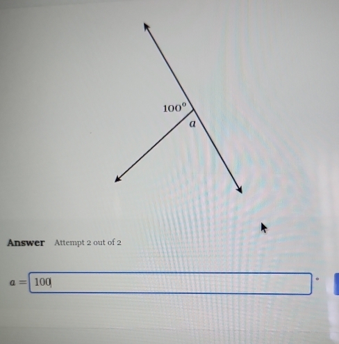 Answer Attempt 2 out of 2
a=100