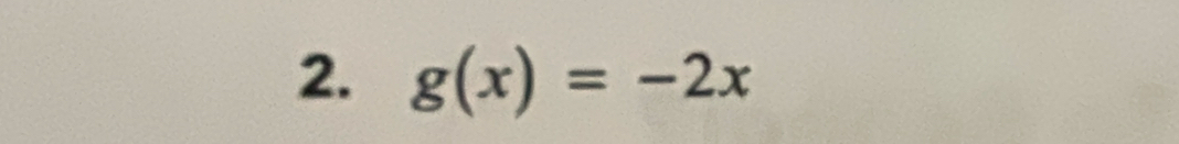 g(x)=-2x