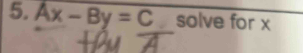 Ax-By=C solve for x