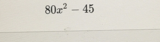 80x^2-45