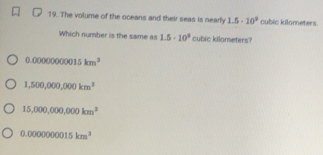 Solved: The volume of the oceans and their seas is nearly 1.5· 10^9 ...