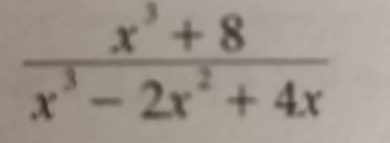  (x^3+8)/x^3-2x^2+4x 