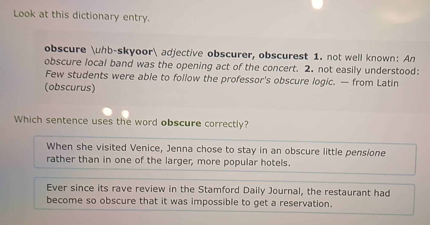 Gelöst:Look at this dictionary entry. obscure uhb-skyoor adjective ...