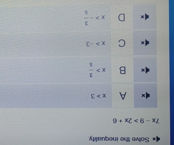 Solve the inequality.
7x-9>2x+6